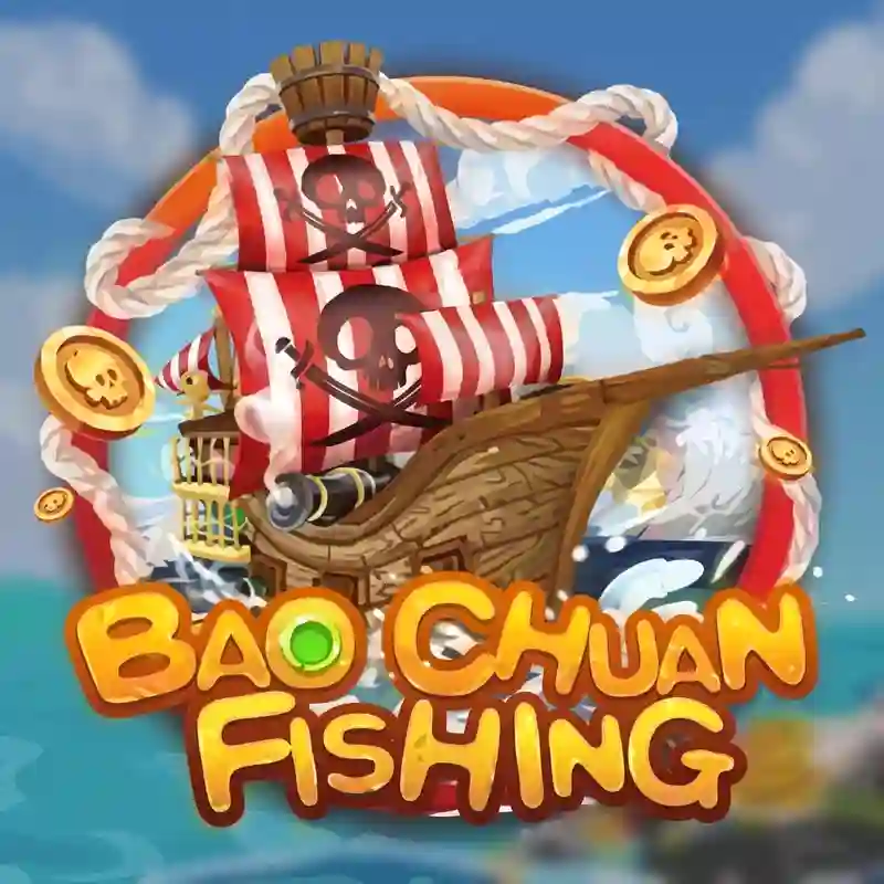 Chơi Bao Chuan Fishing tại cq9